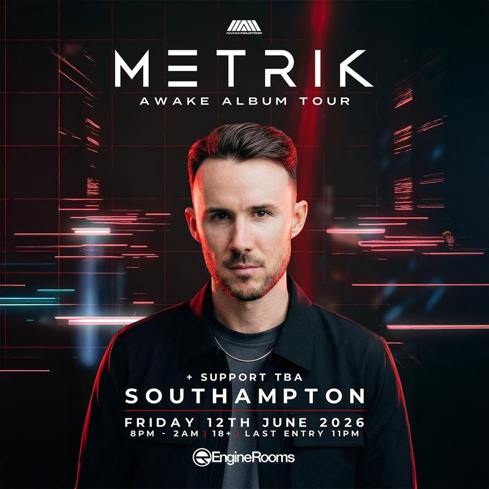 Flyer for Metrik: Awake Album Tour (Southampton)