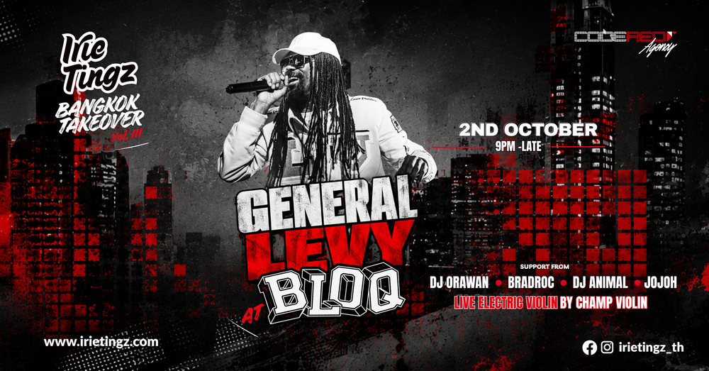 Flyer for Irie Tingz PRESENTS: GENERAL LEVY AT BLOQ BANGKOK