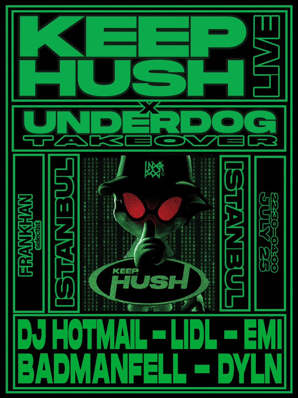 Flyer for Keep Hush x Underdog Takeover