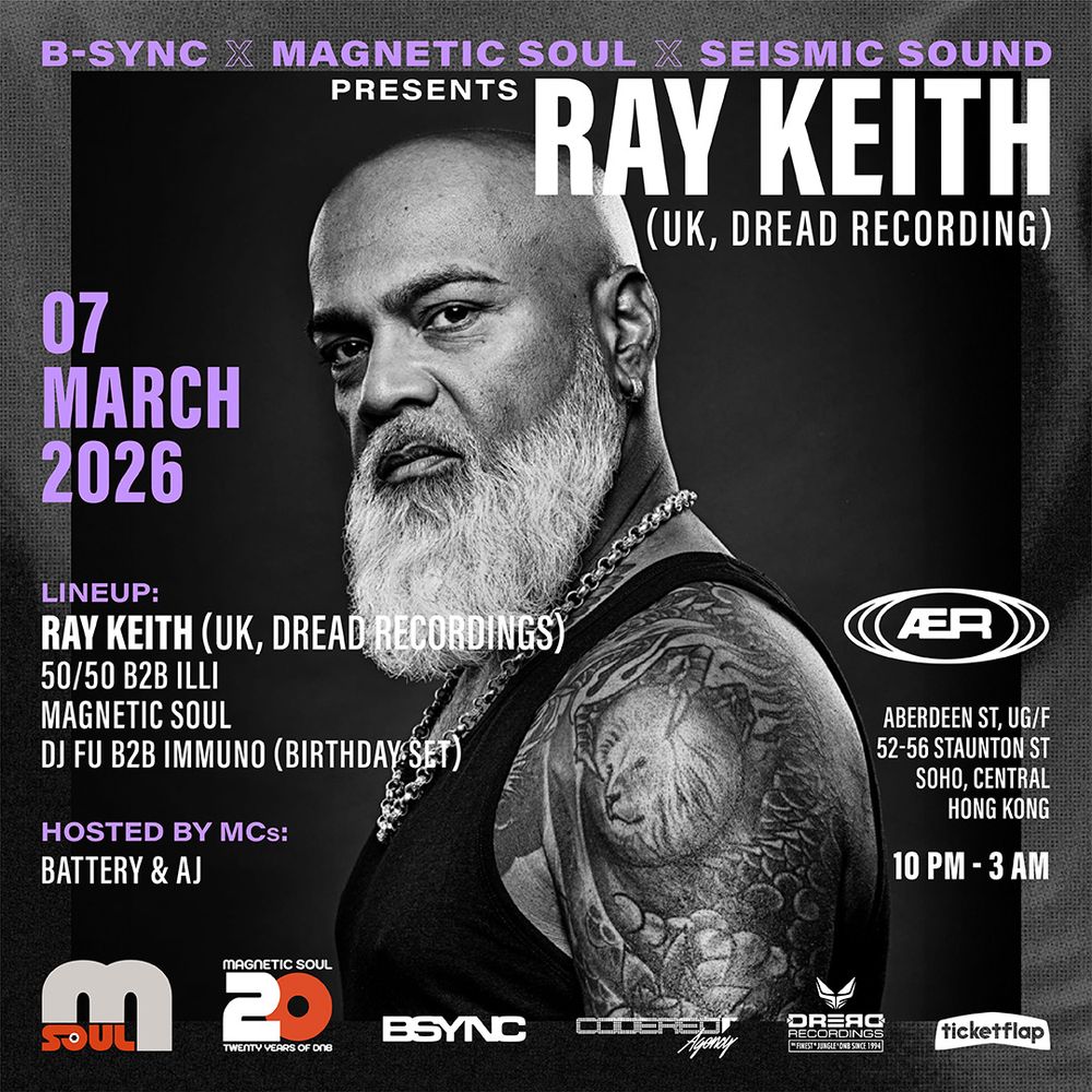 Flyer for B-Sync X Magnetic Soul X Seismic Sound present Ray Keith (Dread, UK)