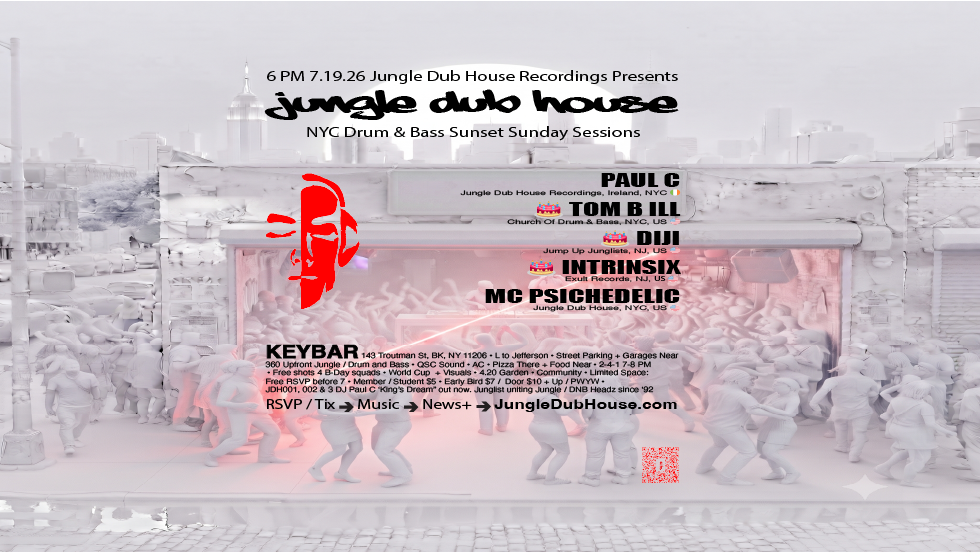 Flyer for JUNGLE DUB HOUSE: NYC Drum & Bass Sunset Sundays