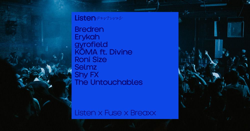 Flyer for Listen x Fuse x Breaxx