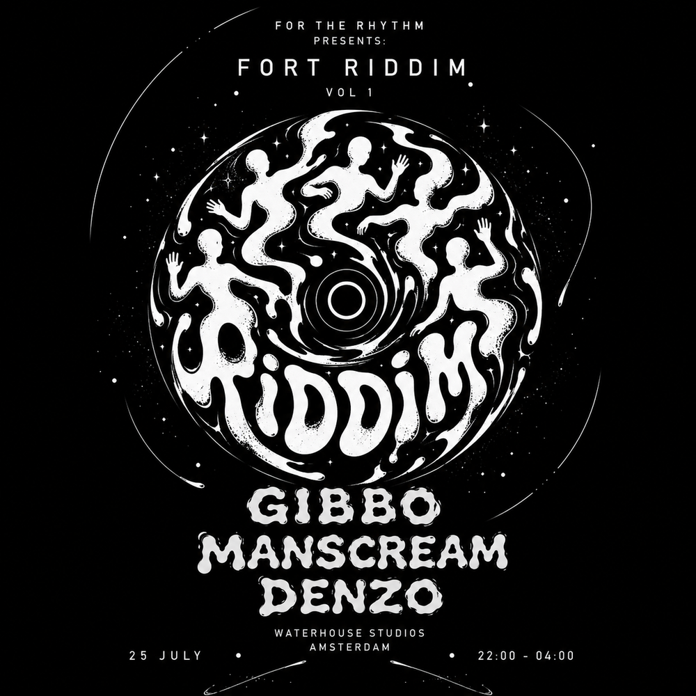 Flyer for For The Rhythm presents: Fort Riddim Vol. 1
