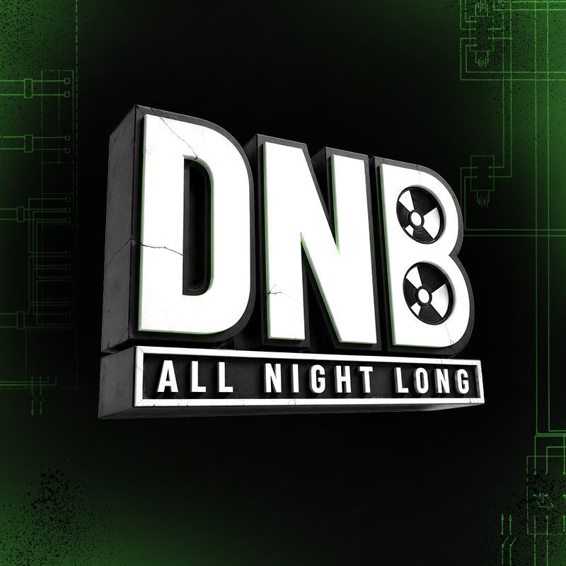 Flyer for DnB All Night Long! - Limited Free Tickets