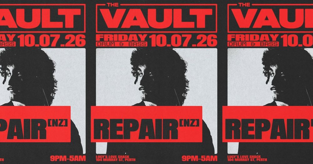 Flyer for The Vault | Fridays: Repair