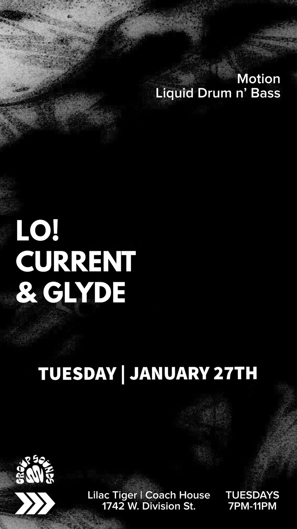 Flyer for MOTION / Glyde with LO! and Current