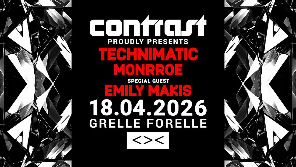 Flyer for Contrast presents: Technimatic, Monrroe & Emily Makis