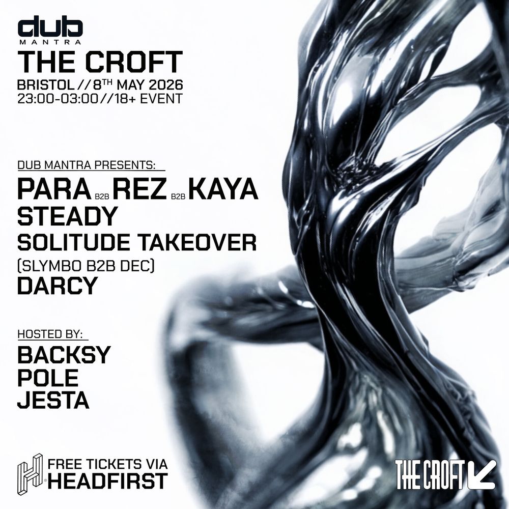 Flyer for Dub Mantra: Para B2B Rez B2B Kaya, Steady + more