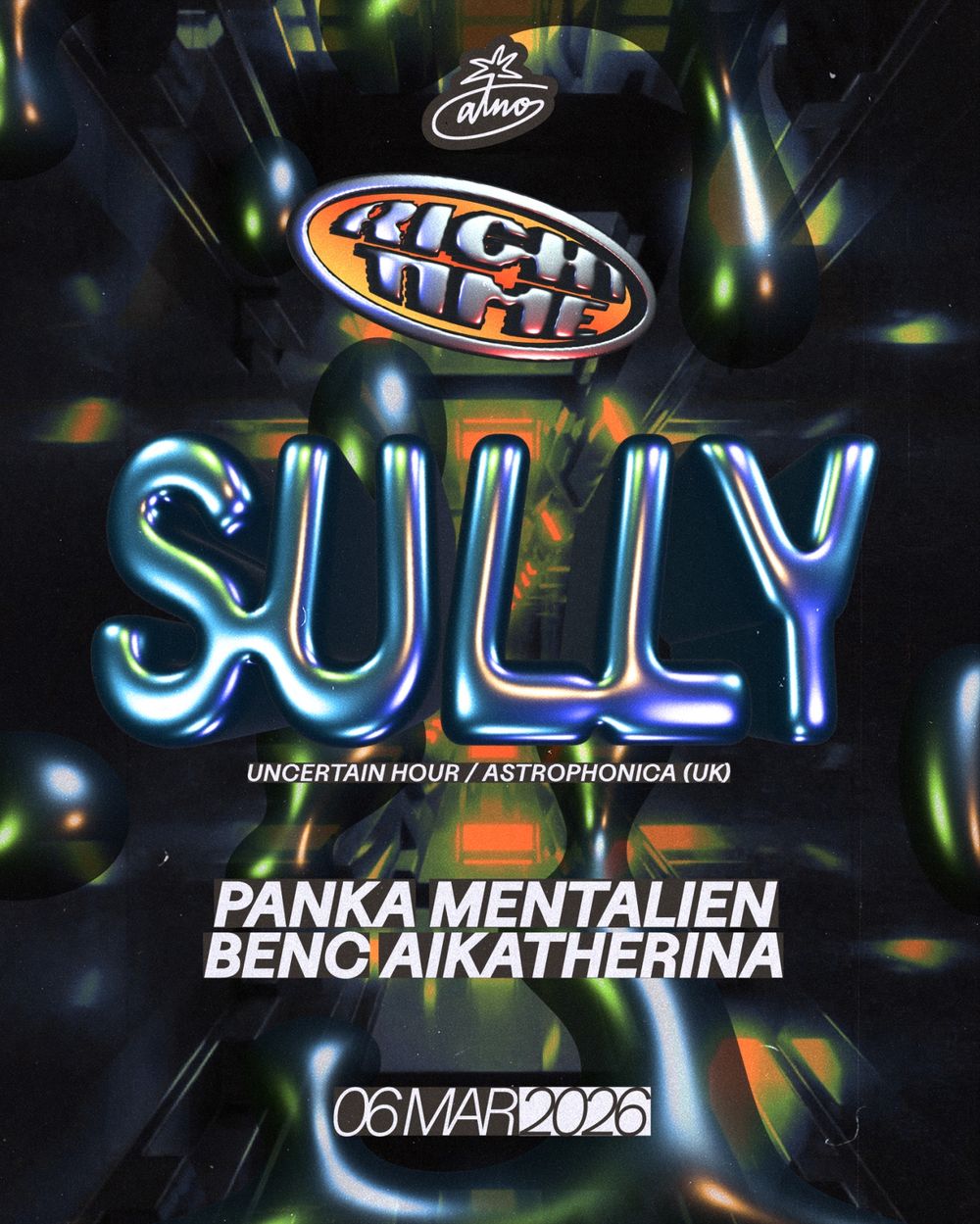 Flyer for ◉ RIGHT TIME - Sully (Uncertain Hour / Astrophonica - UK) ◉