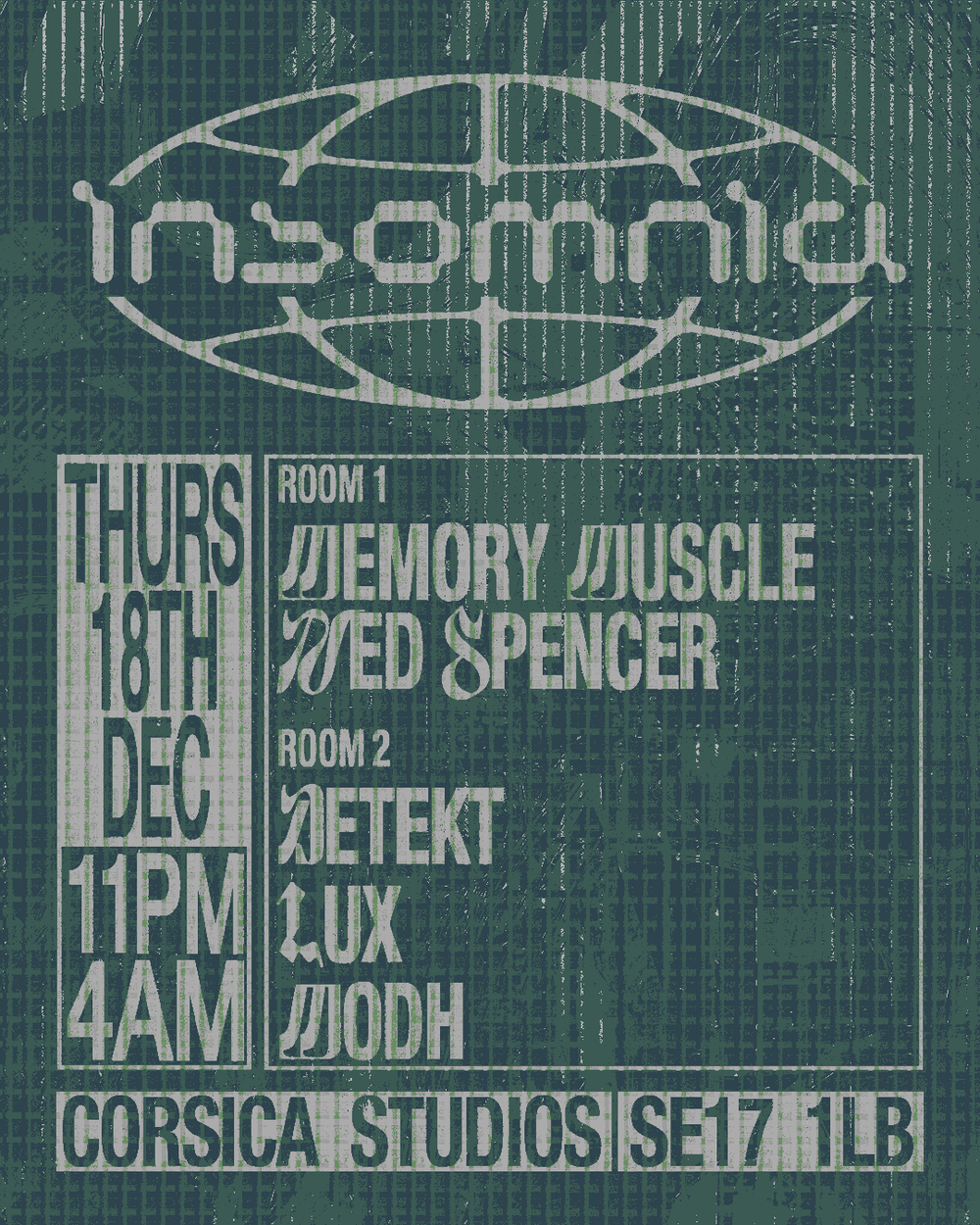 Flyer for Insomnia London: Detekt, MODH, Memory Muscle, LUX, Ned Spencer