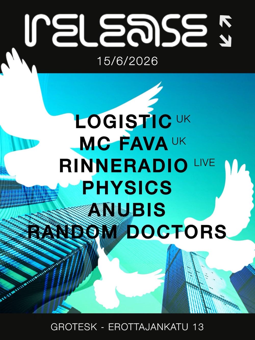 Flyer for RELEASE - Workforce (UK), MC Fava (DE), RinneRadio (Record Release), Physics, VeinZ & ANÜBIS