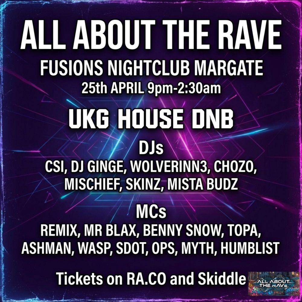 Flyer for All ABOUT THE RAVE PRESENT FUSIONS MARGATE