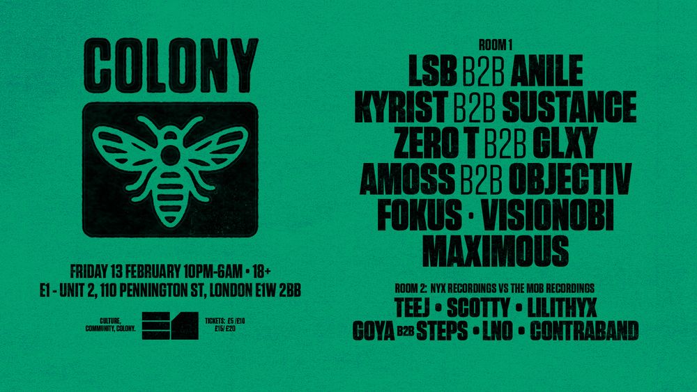 Flyer for Colony: LSB b2b ANILE, Kyrist b2b Sustance, Zero T b2b GLXY, Amoss b2b Objectiv
