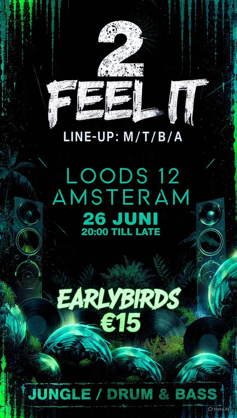 Flyer for 2 feel it Loods 12