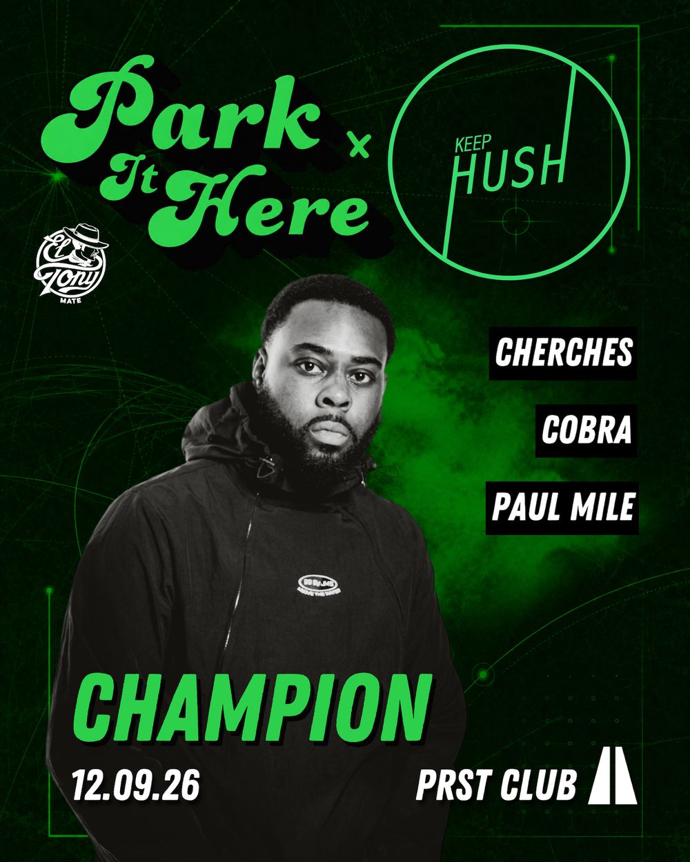 Flyer for Champion at PARK IT HERE - UK GARAGE / BASSLINE / GRIME / DNB