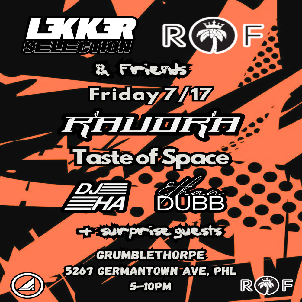 Flyer for Lekker Selection x ReignForest - Raudra, Taste of Space, DJ HA, Ethan Dubb, + Special Guests